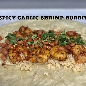 Spicy Garlic Shrimp Burrito
