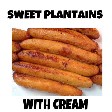 Sweet Plaintains