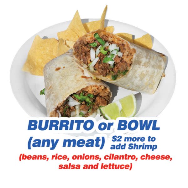 Burrito 0r bowl 