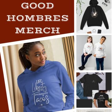 Good Hombres Merch