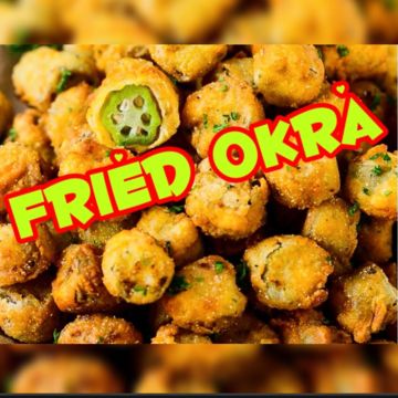 Fried Okra